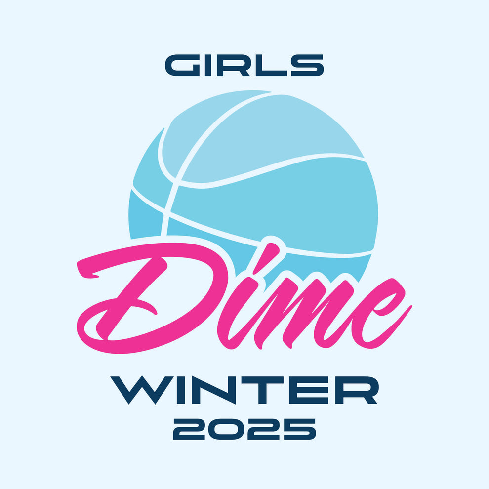 Winter Season 2025 Girls Program Dime Basketball Club