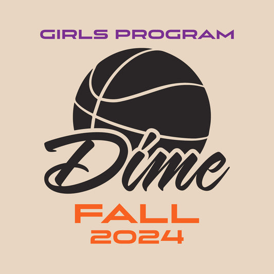 Dime Basketball - Fall Season 2024 - Girls Program